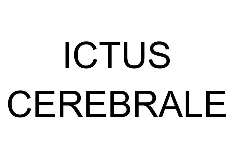 ICTUS CEREBRALE