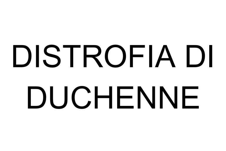 DISTROFIA DI DUCHENNE